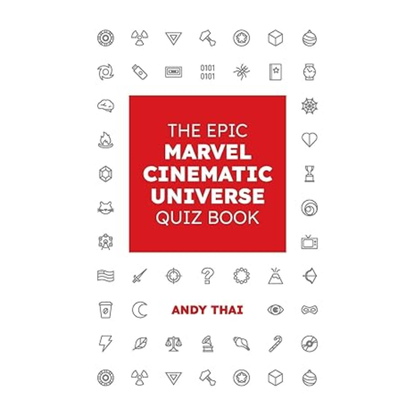 Front Cover of Andy Thai's book with the title 'The epic marvel cinematic universe quiz book'
